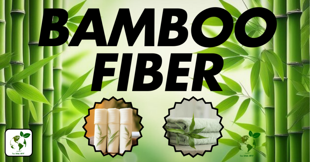 bamboo fiber